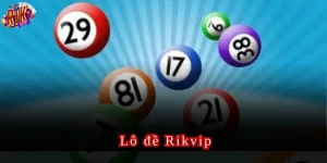 lô đề rikvip