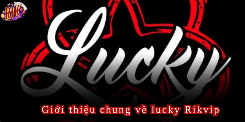 Lucky Rikvip Cách Chơi Slot Game Đơn Giản Và Hiệu Quả